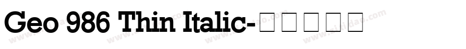 Geo 986 Thin Italic字体转换